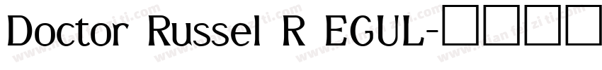 Doctor Russel R EGUL字体转换